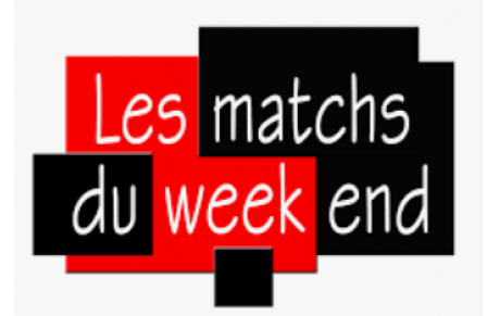 MATCHS DU WEEK END